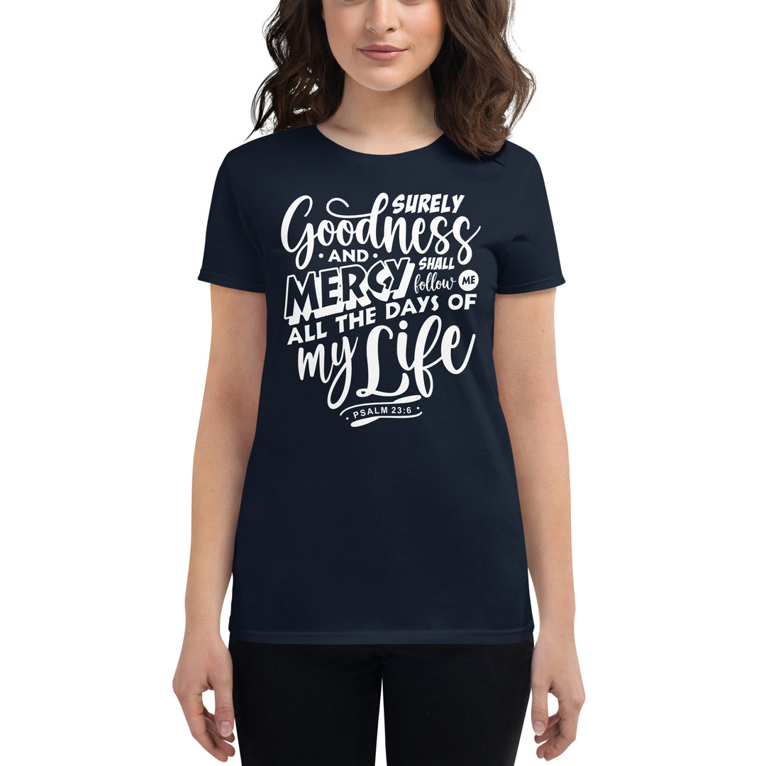 Goodness and Mercy Women's Tee Women's Tee   