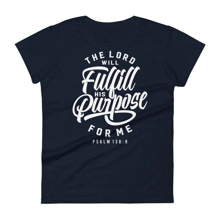 Fulfill His Purpose Women's Tee Women's Tee Navy S 