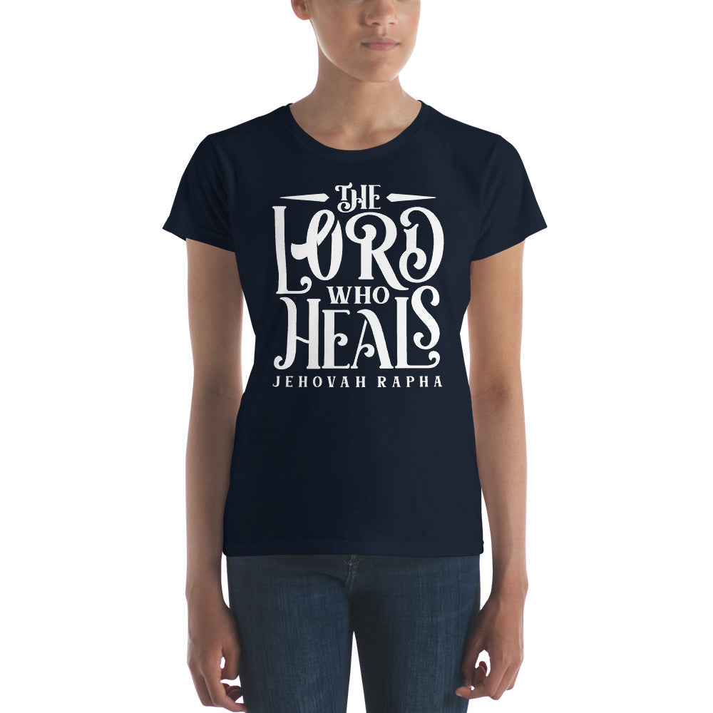 The Lord Who Heals Women's Tee Women's Tee   