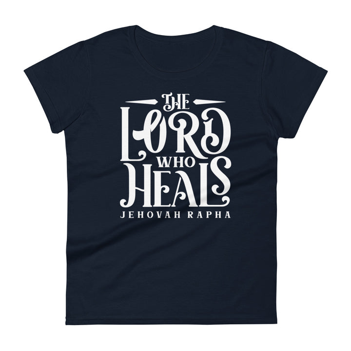 The Lord Who Heals Women's Tee Women's Tee Navy S 