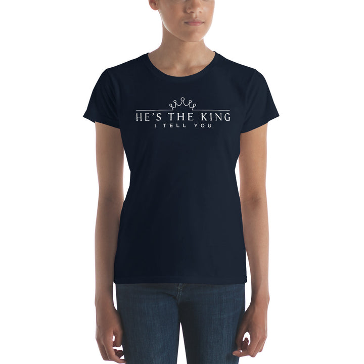 He's The King Women's Tee Women's Tee   