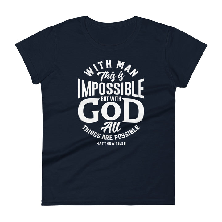 All Things Possible Women's Tee Women's Tee Navy S 