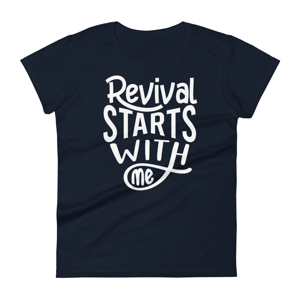 Revival Starts With Me Women's Tee Women's Tee Navy S 