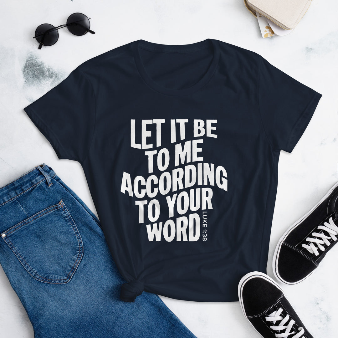 According To Your Word Women's Tee Women's Tee   