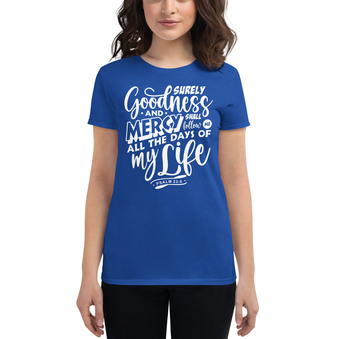 Goodness and Mercy Women's Tee Women's Tee   