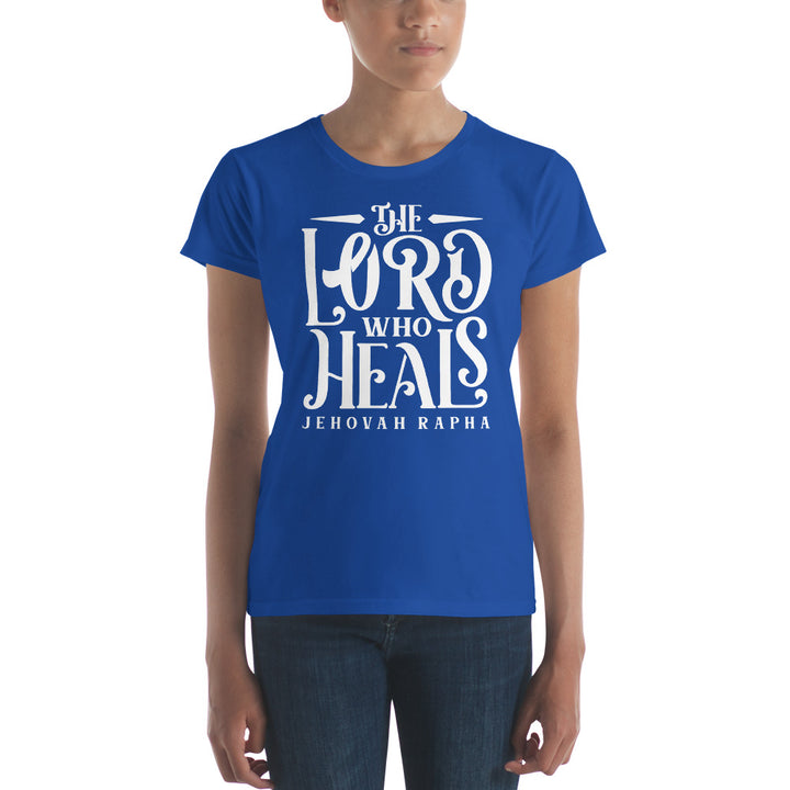 The Lord Who Heals Women's Tee Women's Tee   