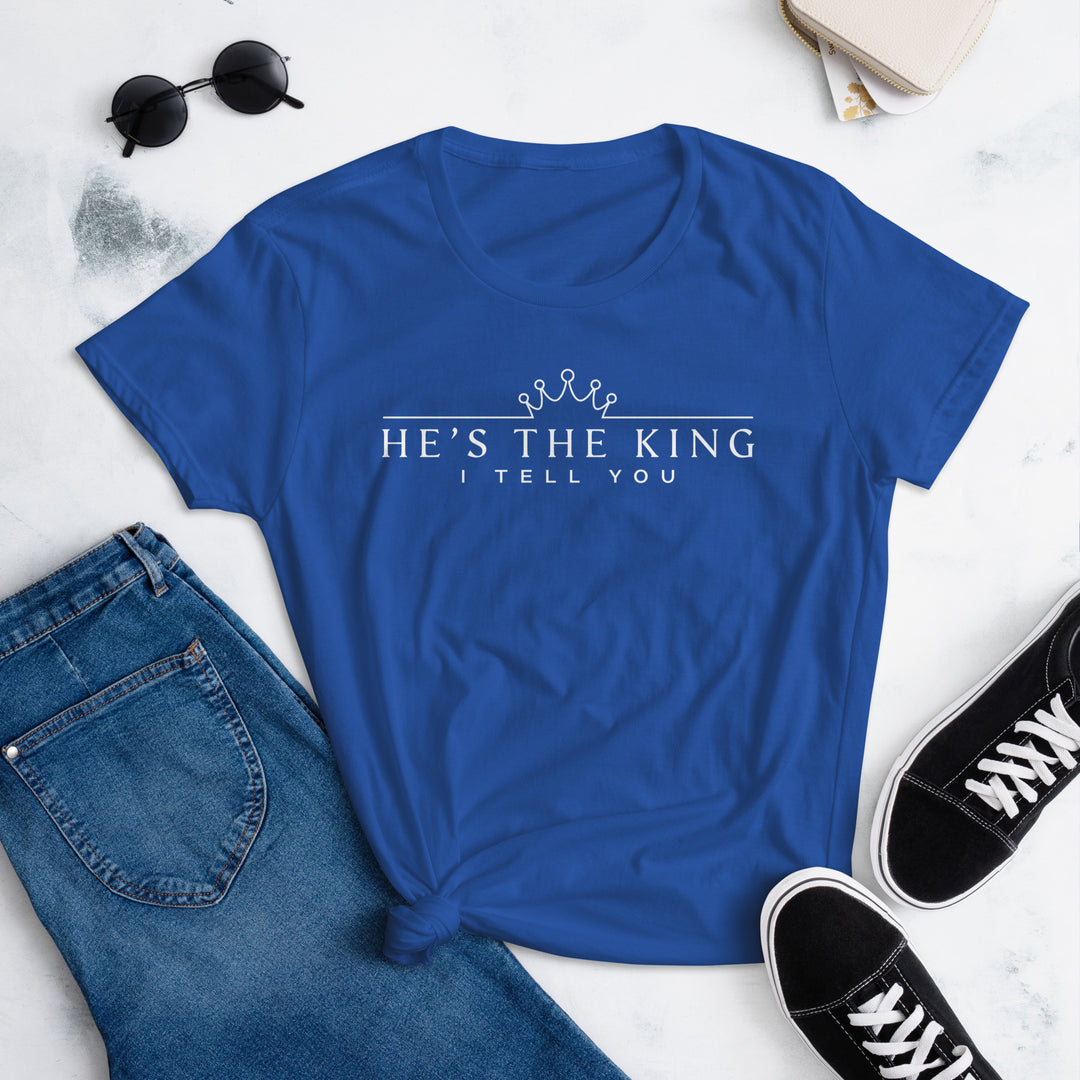 He's The King Women's Tee Women's Tee   