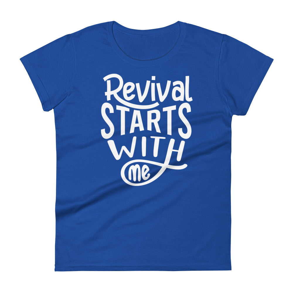 Revival Starts With Me Women's Tee Women's Tee Royal Blue S 