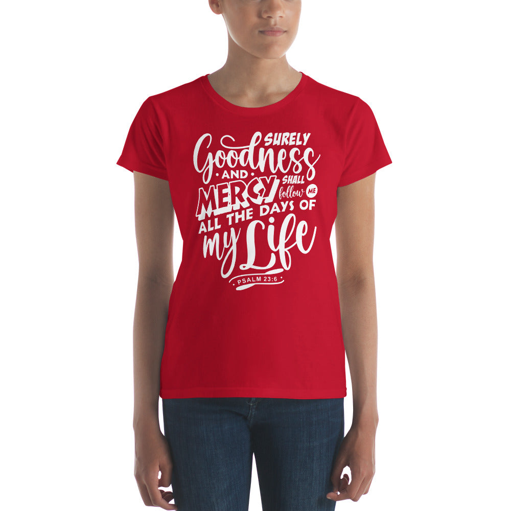 Goodness and Mercy Women's Tee Women's Tee   