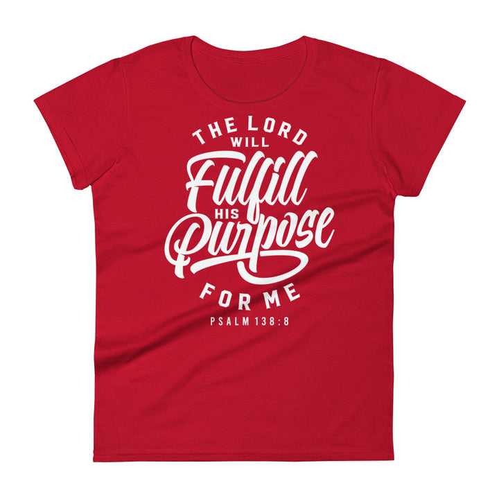 Fulfill His Purpose Women's Tee Women's Tee True Red S 