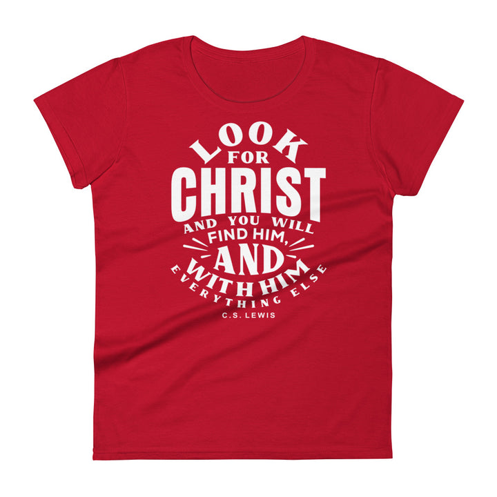 Look For Christ Women's Tee Women's Tee True Red S 