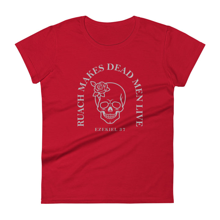 Ruach Makes Dead Men Live Women's Tee Women's Tee True Red S 