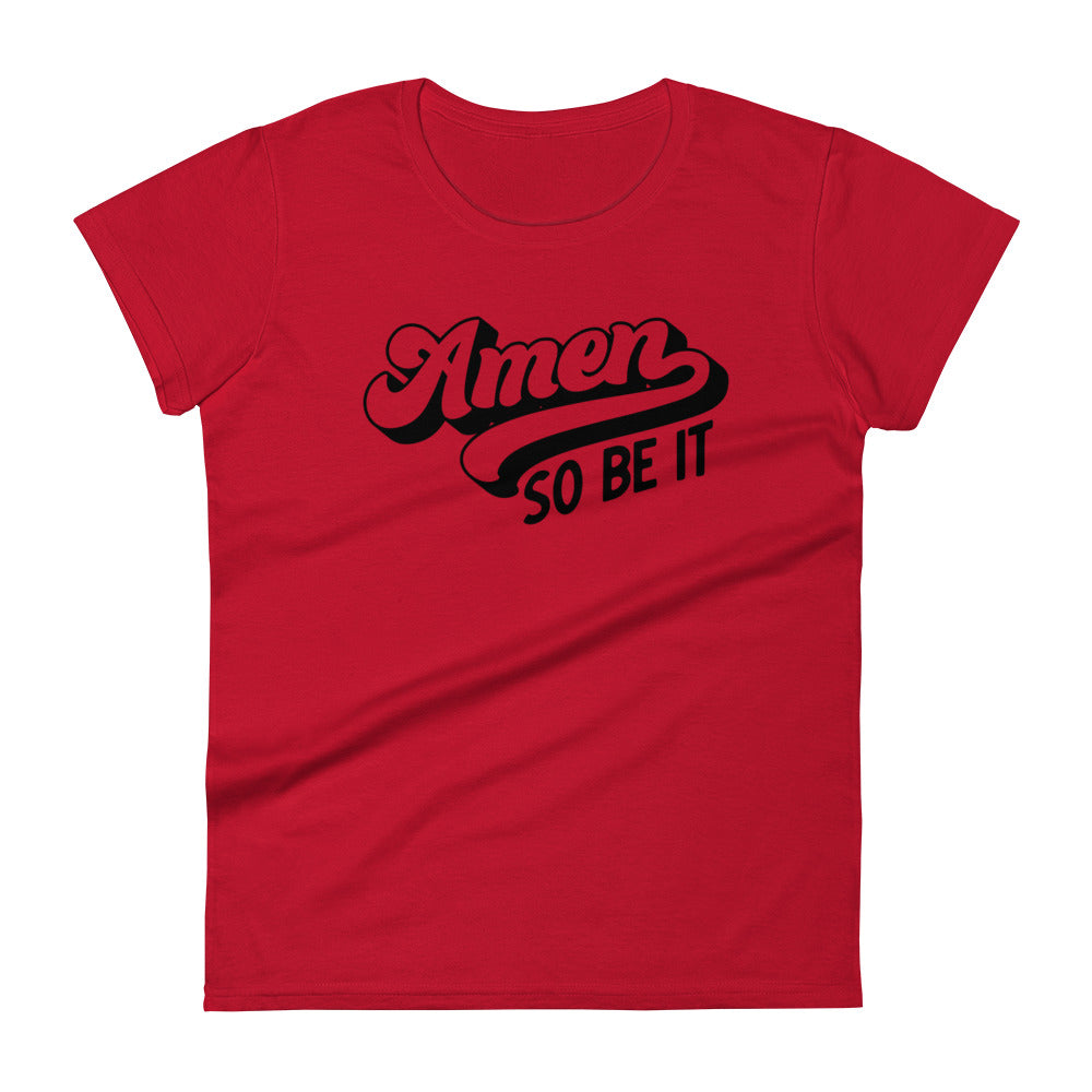 Amen So Be It Women's Tee Women's Tee True Red S 